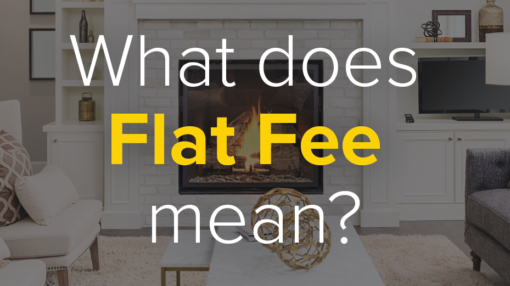 Why Should I Consider A Flat Fee For Service Real Estate Brokerage?